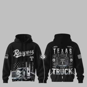 2025 Rangers Nation Truck Driver Appreciation Week Hoodie 1 1