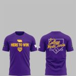 2025 LSU Baseball Here To Win Men's College World Series Shirt