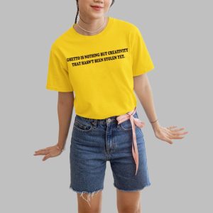 Ghetto Is Nothing But Creativity That Hasnt Been Stolen Yet Shirt 5 45