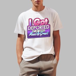 I Got Deported At My Oshis Meet Greet Shirt 0 1