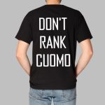 Alex Patterson Don't Rank Cuomo Shirt