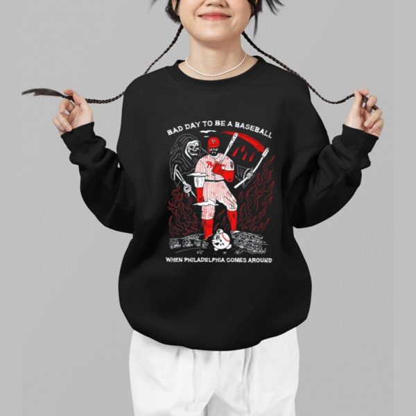 Bad Day To Be A Baseball When Philadelphia Gomes Around Shirt 1 b