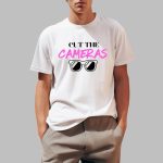 Cut The Cameras Shirt