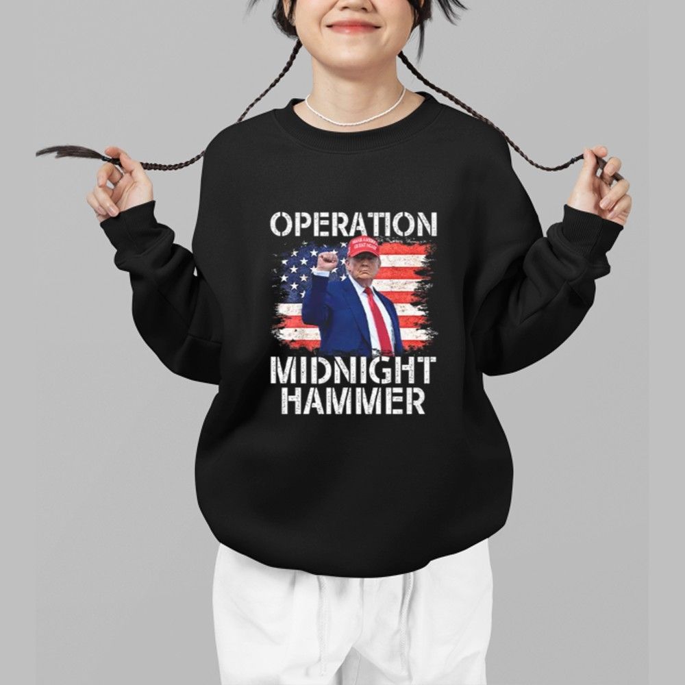 Donald Trump Operation Midnight Hammer USA Flag Shirt 3 Donald Trump Operation Midnight Hammer USA Flag Shirt 1 b