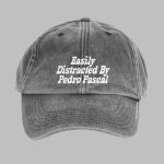 Easily Distracted By Pedro Pascal Hat