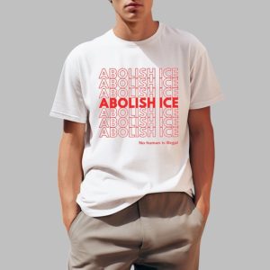Abolish Ice No Human Is Illegal Shirt 0 1