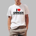 I Love Gringos When They Leave Puerto Rico Shirt