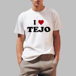 I Love Tejo Shirt