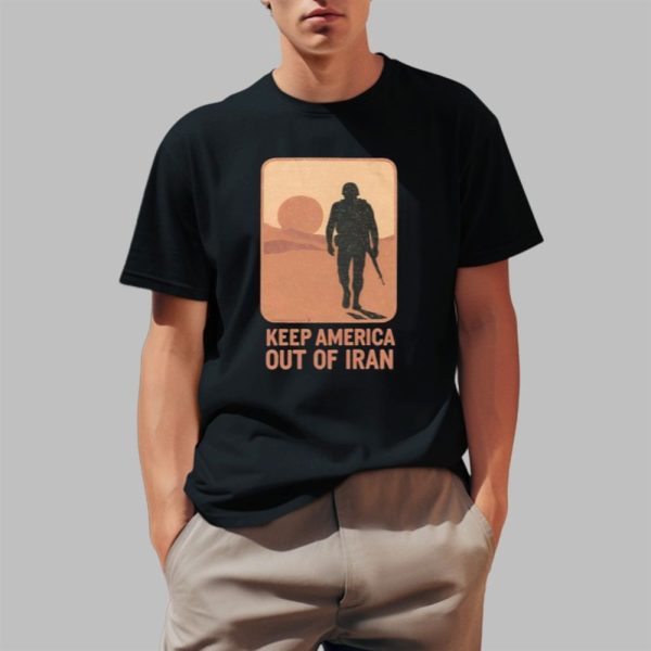 Keep America Out Of Iran Shirt 0 1