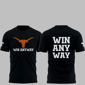 2025 Longhorns Win Any Way Shirt 0