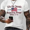 Mens FDT We The People Rejecting Kings Since 1776 Printed Casual T Shirt 3