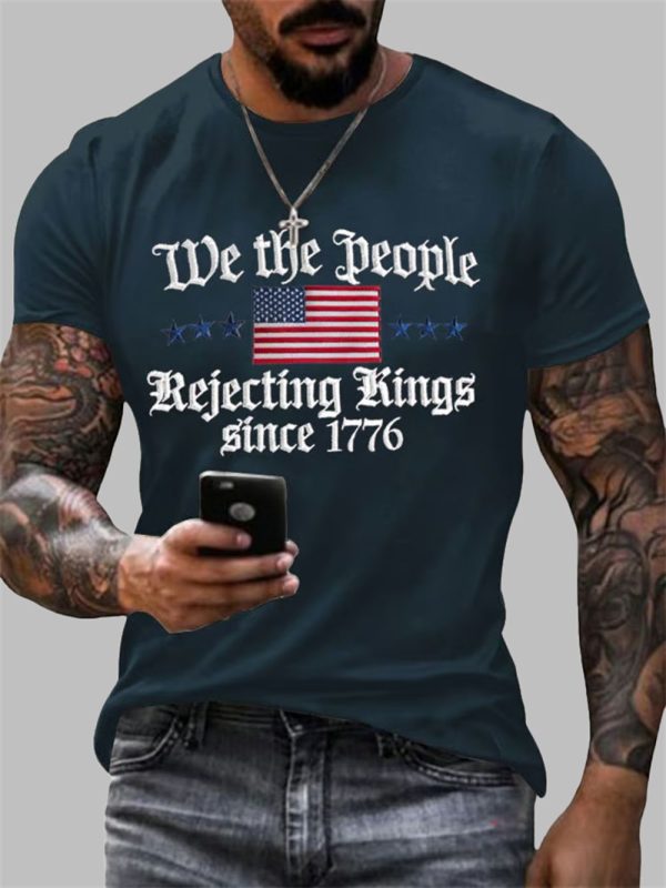 Mens FDT We The People Rejecting Kings Since 1776 Printed Casual T Shirt 4