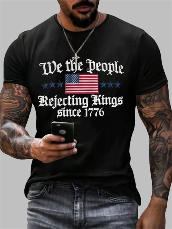 Mens FDT We The People Rejecting Kings Since 1776 Printed Casual T Shirt 5