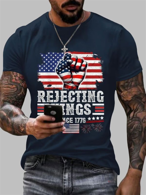 Mens Independence Day FDT REJECTING KINGS SINCE 1776 Printed T Shirt 3