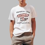 Mommies Little Homunculus Shirt