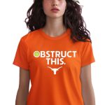 Obstruct This Longhorns Softball 2025 Shirt
