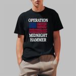 Operation Midnight Hammer with American Flag Shirt
