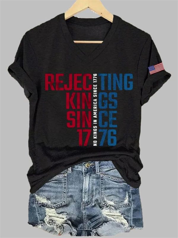 Rejecting Kings Since 1776 No King In America Since 1776 V-neck T-shirt