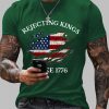 Rejecting Kings Since 1776 Print Casual T Shirt 4