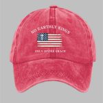 Unisex No Earthly Kings Only Divine Grace Print Baseball Hat