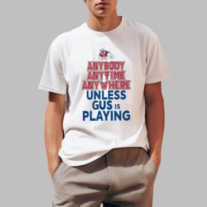 Bulldogs Anybody Anytime Anywhere Unless Gus Is Playing Shirt 0 1