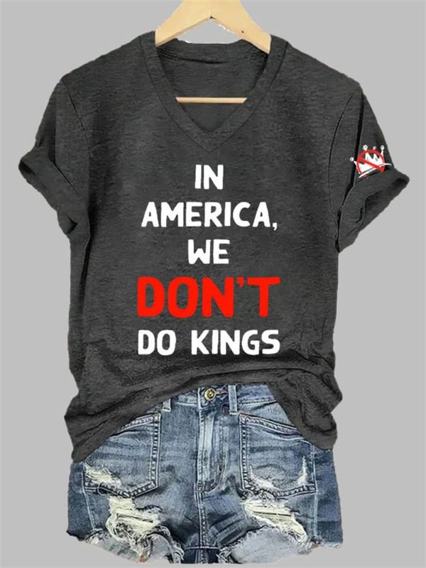 Womens FDT IN AMERICAWE DONT DO KINGS Printed T shirt 5