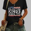 Womens Rejecting Kings Since 1776 Print T Shirt 2