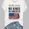 Womens We The People No Kings In America Print T Shirt 4