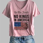 Women's We The Prople No Kings In America Printed T-Shirt