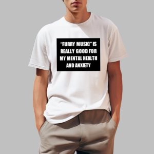 Furry Music Is Really Good For My Mental Health And Anxiety Shirt 0 1