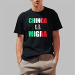 l Anti-Trump Chinga La Migra Shirt