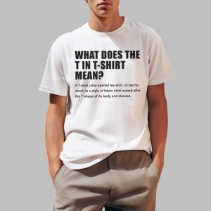 What Does T Stand For In T Shirt Mean Shirt 0 1