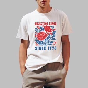Rejecting Kings Since 1776 Shirt 0 1