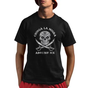 Chinga La Migra Fuck Ice Shirt 8 1