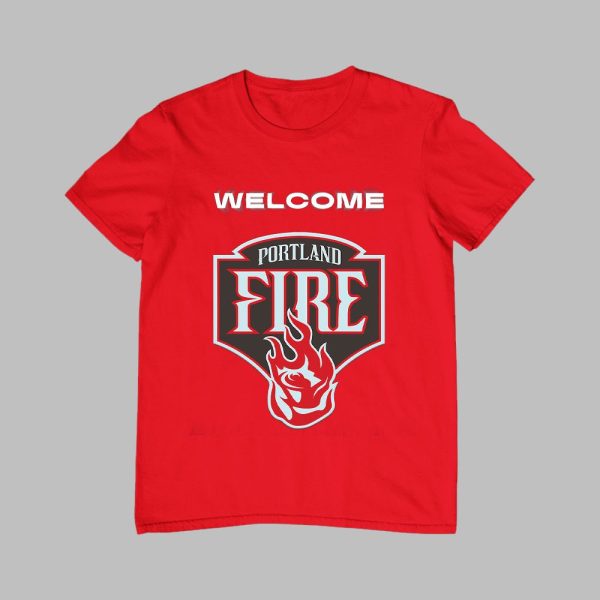 1 Welcome the Portland Fire 2026 Shirt
