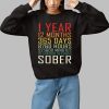 1 Year 13 Months 365 Days 8760 Hours 525600 Minutes 3153700 Seconds Sober Shirt 1 1