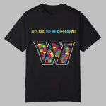 2025 Commanders It's Ok To Be Different Shirt