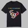 2025 Texans It's Ok To Be Different Shirt