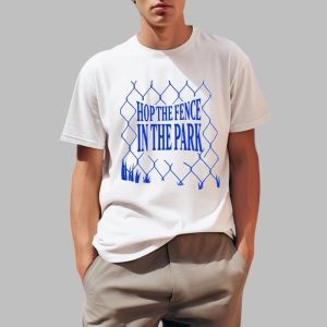 Hop The Fence In The Park Shirt 0 1