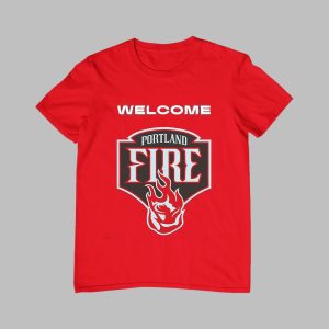 1 Welcome the Portland Fire 2026 Shirt