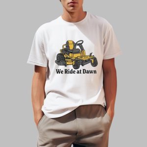 We Ride At Dawn Shirt 0 1