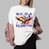 Adrianne Curry WTF Is A Kilometer Shirt 0 2