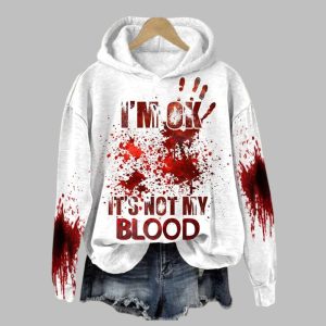 2025 Halloween Women's I'm Ok It's Not My Blood Printed Hoodie