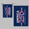 America 1776 2026 Celebrating 250 Years Of Independenc Garden Flag 0