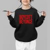 Boycott Beyonce Shirt 1 b