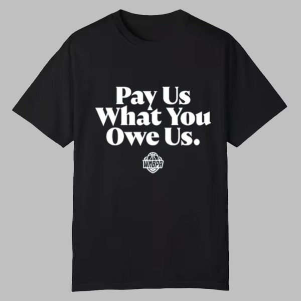 Caitlin Clark Pay Us What You Owe Us Shirt 0 0