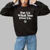 Caitlin Clark Pay Us What You Owe Us Shirt 1 1