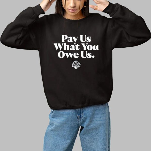 Caitlin Clark Pay Us What You Owe Us Shirt 1 1