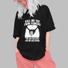 Call Me The Twin Towers The Way Her Bush Has Me Collapsing Shirt 0 1
