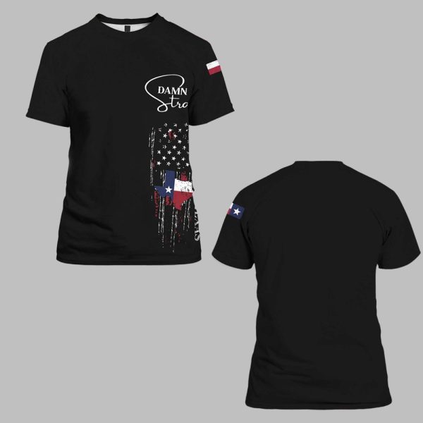 Damn Strait I Stand With Texas Shirt 0